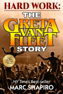 Hard Work: The Greta Van Fleet Story