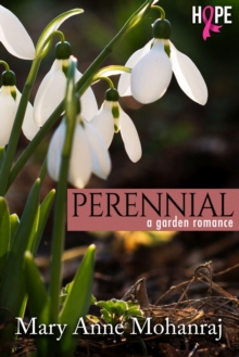 Perennial: A Garden Romance