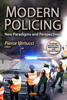 Modern Policing : New Paradigms and Perspectives