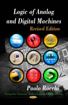 Logic of Analog and Digital Machines (Revised Edition)