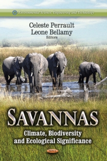 Savannas : Climate, Biodiversity and Ecological Significance