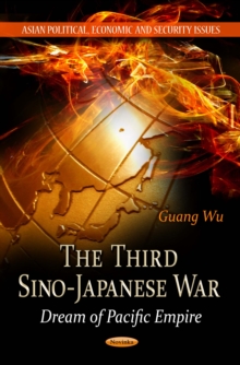 The Third Sino-Japanese War-Dream of Pacific Empire