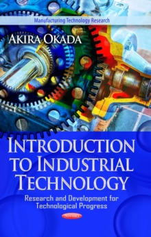 Introduction to Industrial Technology - Research and Development for Technological Progress