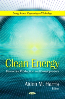 Clean Energy : Resources, Production and Developments