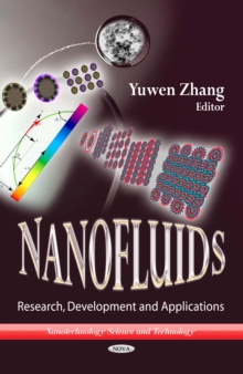 Nanofluids : Research, Development and Applications