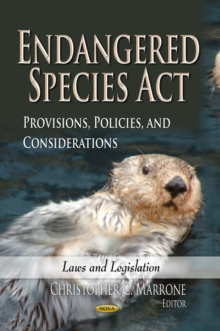 Endangered Species Act : Provisions, Policies, and Considerations