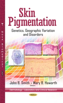 Skin Pigmentation : Genetics, Geographic Variation and Disorders