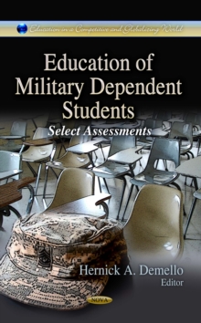 Education of Military Dependent Students : Select Assessments