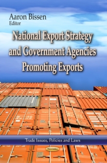 National Export Strategy and Government Agencies Promoting Exports