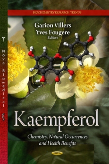 Kaempferol : Chemistry, Natural Occurrences and Health Benefits