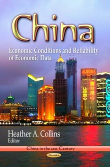 China : Economic Conditions and Reliability of Economic Data