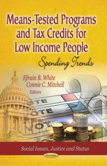 Means-Tested Programs and Tax Credits for Low Income People : Spending Trends