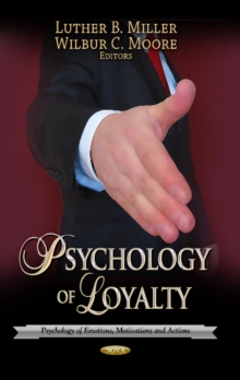 Psychology of Loyalty, Hardback Book Psychology of Loyalty, Hardback Book