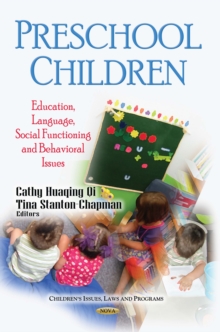 Preschool Children : Education, Social Functioning and Behavioral Issues