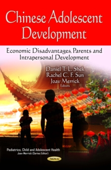 Chinese Adolescent Development : Economic Disadvantages, Parents and Intrapersonal Development