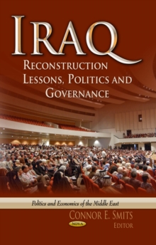 Iraq : Reconstruction Lessons, Politics and Governance