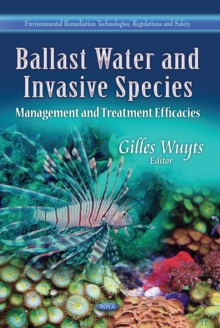 Ballast Water and Invasive Species : Management and Treatment Efficacies