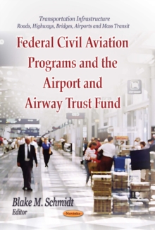 Federal Civil Aviation Programs and the Airport and Airway Trust Fund