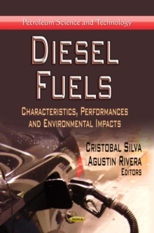 Diesel Fuels : Characteristics, Performances and Environmental Impacts