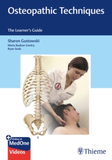 Osteopathic Techniques : The Learner's Guide, Spiral bound Book Osteopathic Techniques : The Learner's Guide, Spiral bound Book