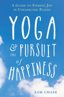 Yoga and the Pursuit of Happiness