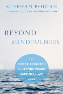 Beyond Mindfulness