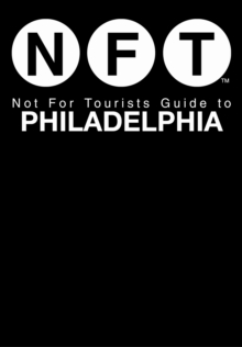 Not For Tourists Guide to Philadelphia : 2012, Paperback / softback Book Not For Tourists Guide to Philadelphia : 2012, Paperback / softback Book