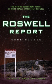 The Roswell Report : Case Closed