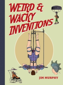 Weird & Wacky Inventions