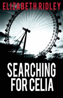 Searching for Celia, Paperback Book Searching for Celia, Paperback Book