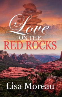 Love on the Red Rocks