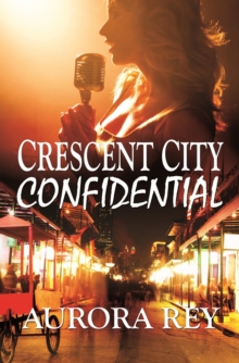 Crescent City Confidential