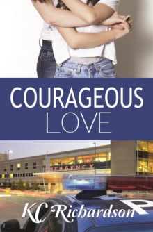 Courageous Love