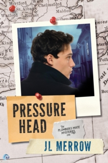 Pressure Head : The Plumber's Mate Mysteries, #1