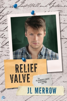 Relief Valve : The Plumber's Mate Mysteries, #2