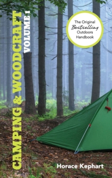 Camping and Woodcraft : Volume 1