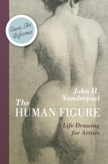 The Human Figure (Dover Anatomy For Artists)