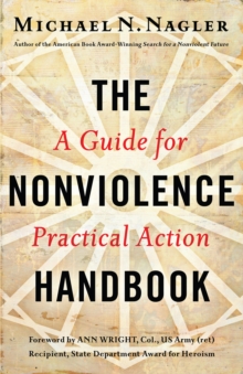 The Nonviolence Handbook : A Guide for Practical Action