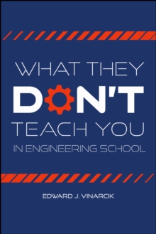 What They Don't Teach You in Engineering School
