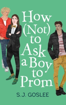 How Not to Ask a Boy to Prom, Hardback Book How Not to Ask a Boy to Prom, Hardback Book
