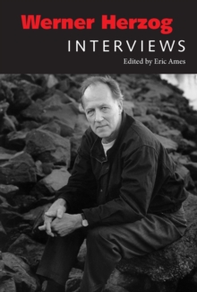 Werner Herzog : Interviews