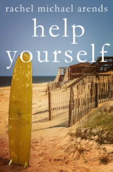 Help Yourself : A Novel