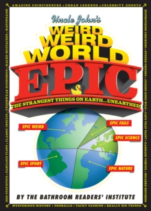 Uncle John's Weird Weird World Epic