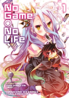 No Game, No Life : Volume 1, Paperback Book No Game, No Life : Volume 1, Paperback Book