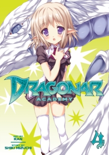Dragonar Academy : Volume 4, Paperback / softback Book Dragonar Academy : Volume 4, Paperback / softback Book