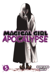 Magical Girl Apocalypse : Vol. 5, Paperback Book Magical Girl Apocalypse : Vol. 5, Paperback Book