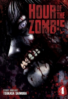 Hour of the Zombie : Vol. 4, Paperback Book Hour of the Zombie : Vol. 4, Paperback Book