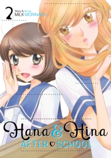 Hana & Hina After School : Vol. 2, Paperback Book Hana & Hina After School : Vol. 2, Paperback Book