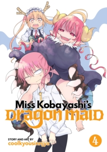 Miss Kobayashi's Dragon Maid : Vol. 4, Paperback / softback Book Miss Kobayashi's Dragon Maid : Vol. 4, Paperback / softback Book