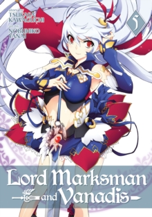 Lord Marksman and Vanadis Vol. 5, Paperback Book Lord Marksman and Vanadis Vol. 5, Paperback Book